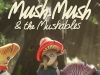 Mush-Mush & The MushablesStraal, Lilit, straal