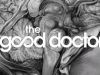 The Good DoctorSecond Chances And Past Regrets