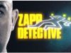 Zapp Detective1-7-2023